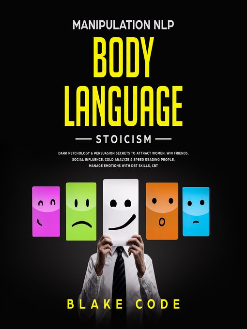 Title details for Manipulation NLP Body Language Stoicism by Blake Code - Wait list